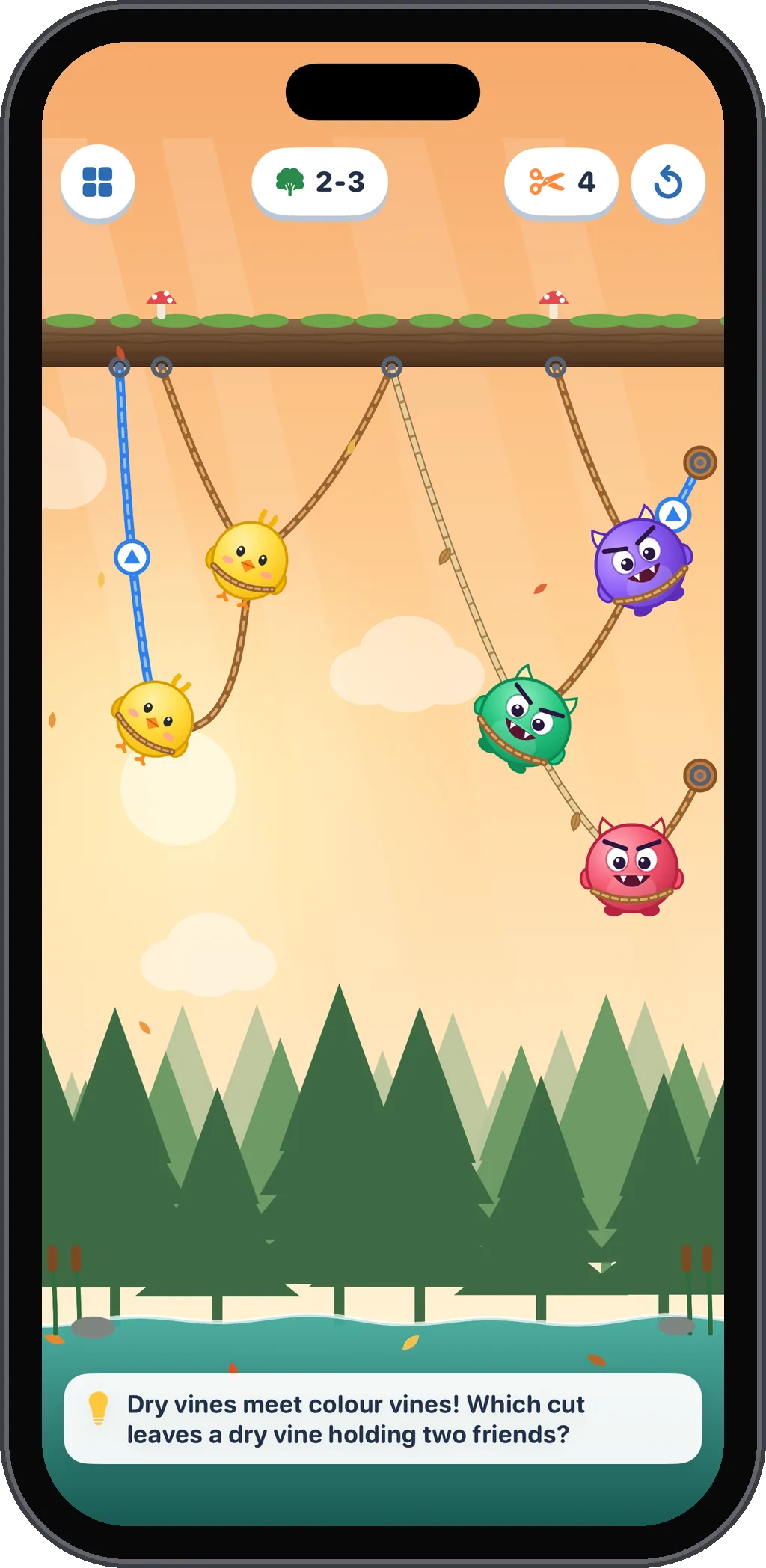 Level 2-3 in the Pine Forest with the tip: which cut leaves a dry vine holding two friends?